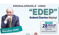 EVRA PROJESİ KAPSAMINDA ‘EDEP ERDEMİ’ KONULU SÖYLEŞİ