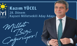 İYİ PARTİ ADAY ADAYI KAZIM YÜCEL