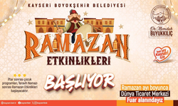 Kayseri'de ramazan dolu dolu geçecek