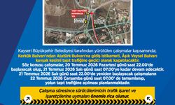 Kayseri’de O Bulvar Geçici Olarak Trafiğe Kapatılıyor! İşte Kapanış Saatleri