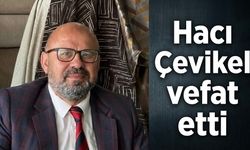 MHPli Hacı Çevikel vefat etti