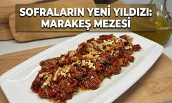Sofraların Yeni Gurme Yıldızı! Marakeş Mezesi