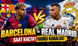Arda Güler vs Lamine Yamal! Barcelona - Real Madrid Maçı Saat Kaçta, Hangi Kanalda?
