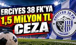 Erciyes 38 Futbol Kulübüne 1,5 Milyon TL ceza
