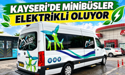 Kayseri’nin ilçelerine ulaşımda Elektrikli Minibüsler kullanılacak