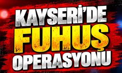 Kayseri Polisinden Fuhuş Operasyonu