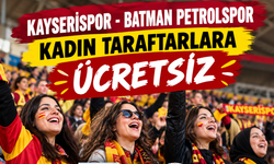 Kayserispor - Batman Petrol maçı kadınlara ücretsiz