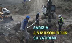 Sarız ilçesine Yatırım coşkusu