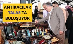 Talas Antika Pazarı Heyecanı