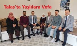 Talas'ta Yaşlılara Vefa