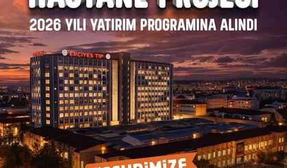 Kayseri’de Sağlığa Dev Yatırım