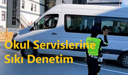Kayseri’de okul servislerine sıkı denetim
