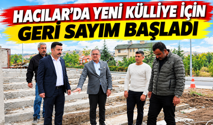 Hacılar'da Yeni Külliye Hazırlanıyor