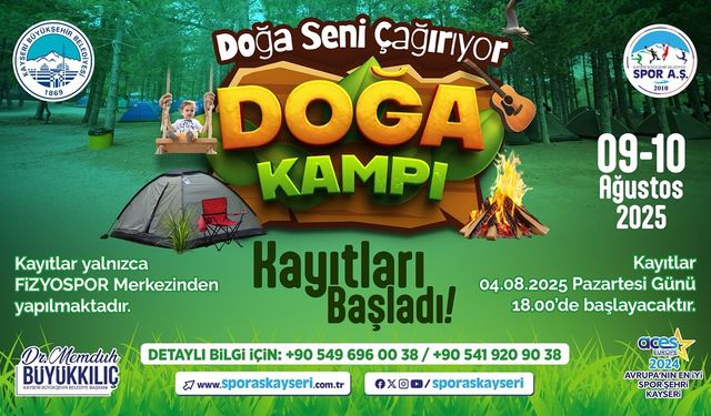 Kayseri’de Doğayla Buluşma Zamanı: Kamp Kayıtları Başladı