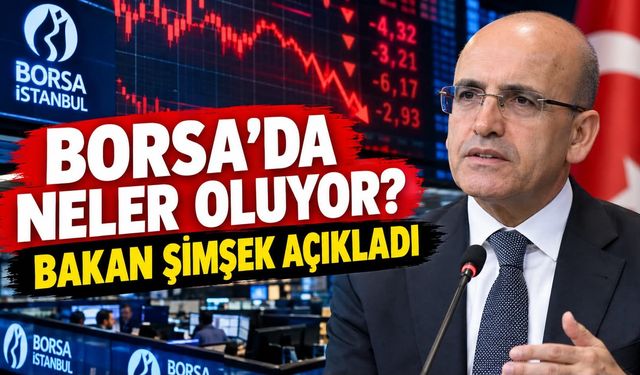 Borsa hisseleri son durum! Bakan Şimşek açıkladı