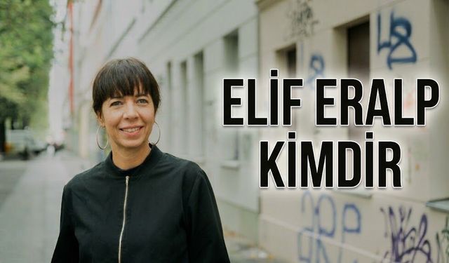 Elif Eralp kimdir. Elif Eralp nereli, memleketi neresi