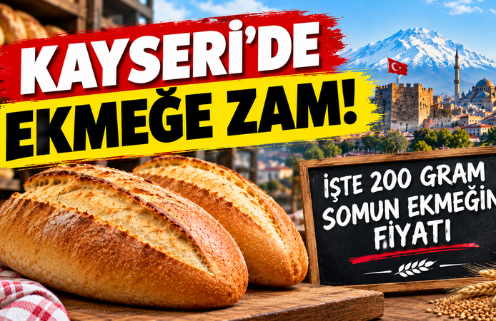 Kayseri'de ekmek fiyatı! Ekmeğe zam yürürlükte