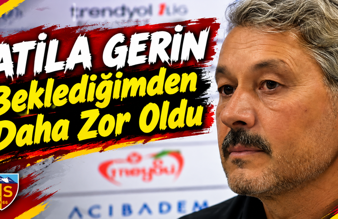 Kayserispor hocası Atila Gerin'den flaş sözler
