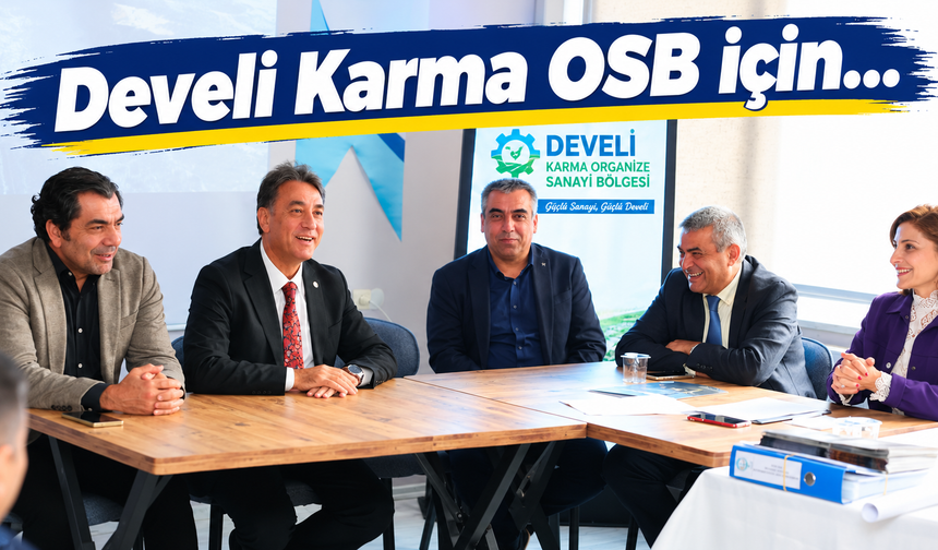 Develi Karma OSB için büyük adım