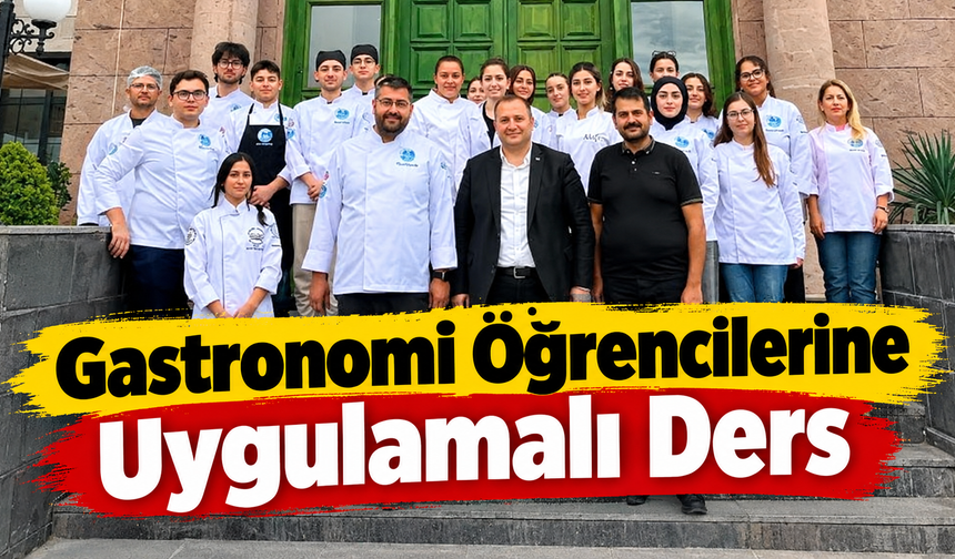 Gastronomi öğrencilerine uygulamalı eğitim