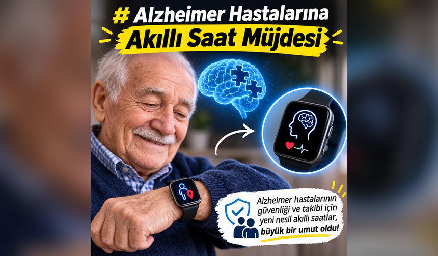 Kayseri'de Alzheimer Hastalarına Akıllı Saat Müjdesi