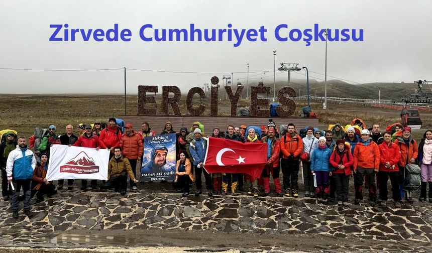 Cumhuriyet'in 103. yılında Erciyes'in zirvesine anlamlı tırmanış