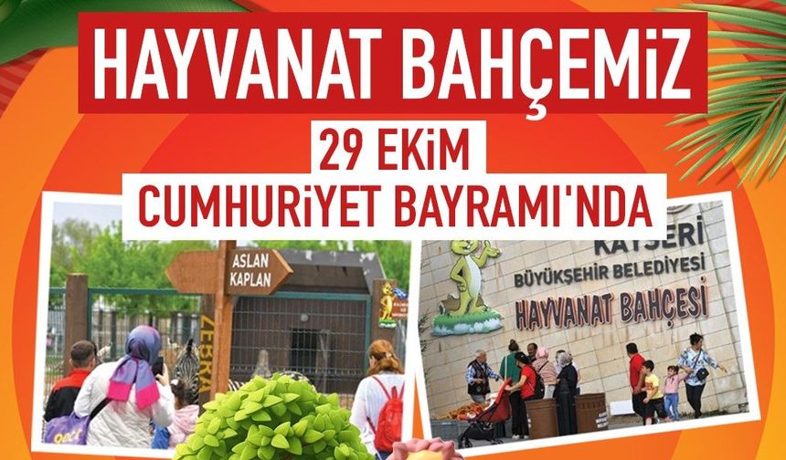 Kayseri'de 29 Ekim Müjdesi! Hayvanat Bahçesi Ücretsiz