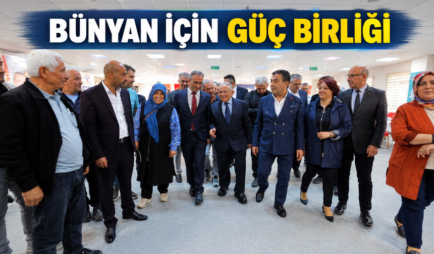 Bünyan için Muhtarlar ile güç birliği
