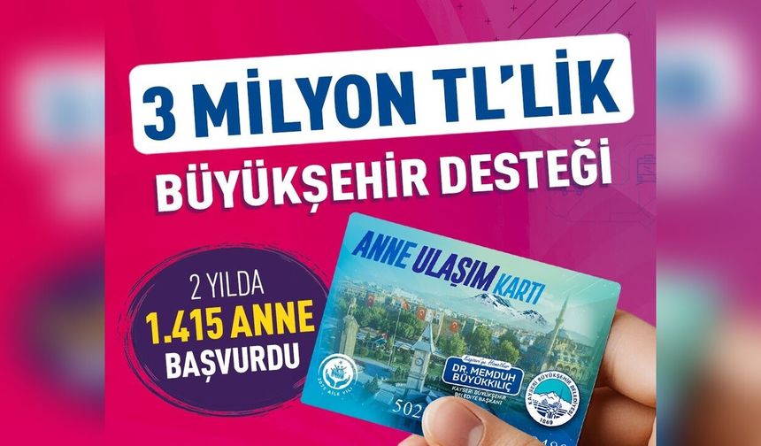 Annelere 3 milyon TL Ulaşım desteği