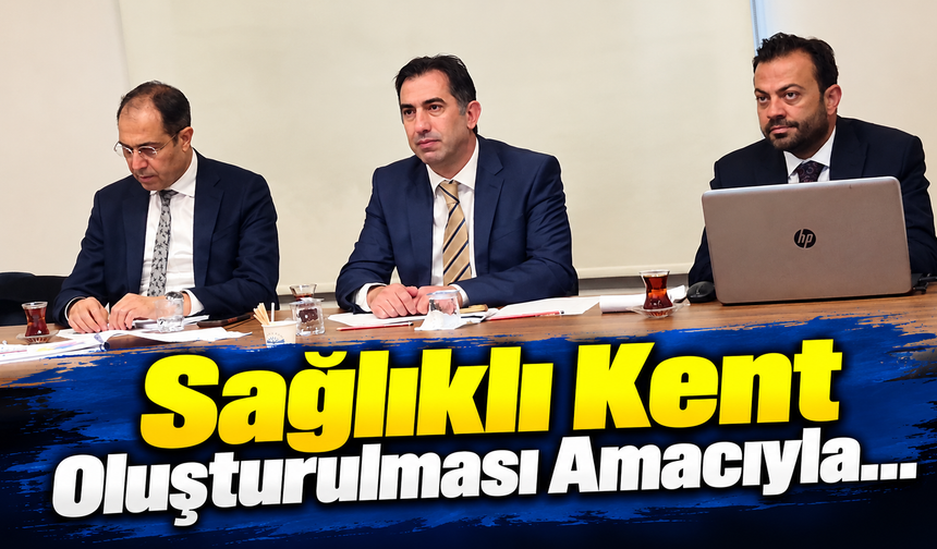 Kayseri Kent Konseyi Sağlık Çalışma Grubundan kritik toplantı