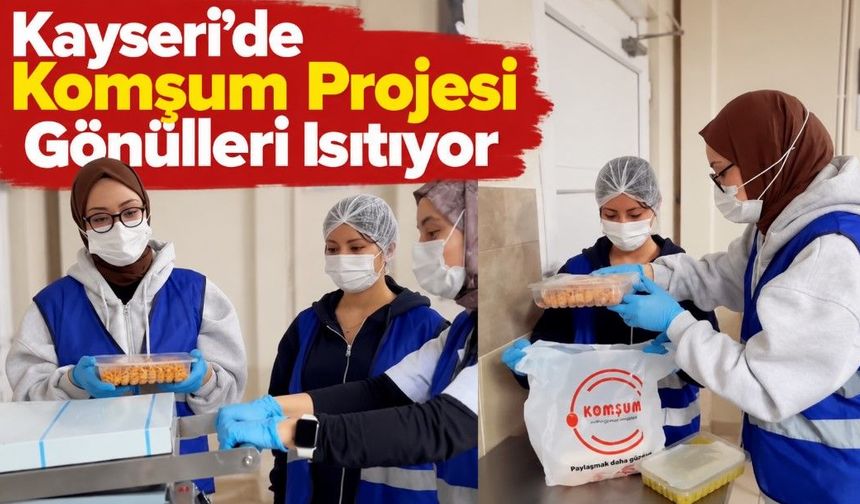 Kayseri'de KYK Öğrencileri Yemeklerini Paylaşıyor