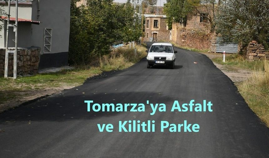 Tomarza'ya Asfalt ve Kilitli Parke