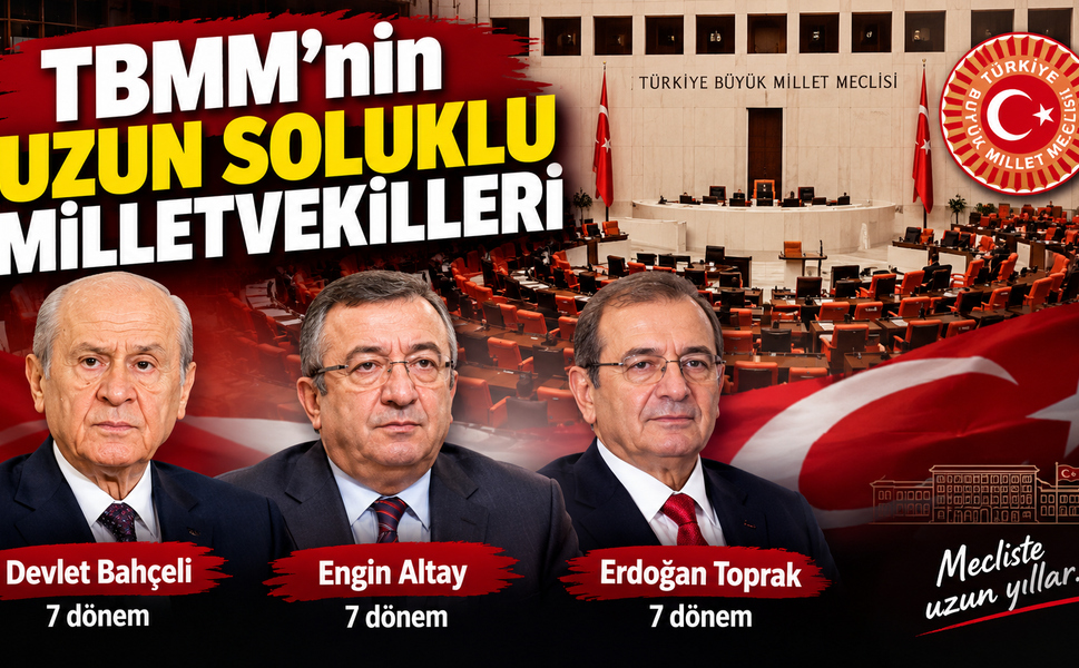 En uzun Milletvekilliği yapan kimler