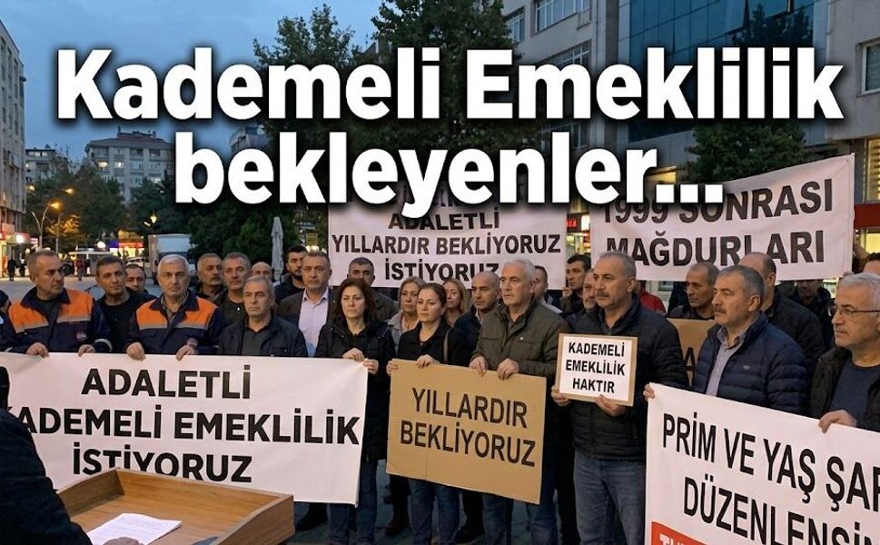 Kademeli Emeklilik bekleyenler...