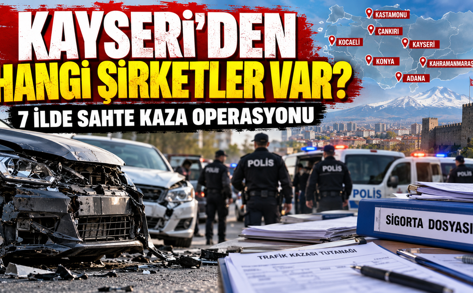 Sigorta Dolandırıcılığı Operasyonu