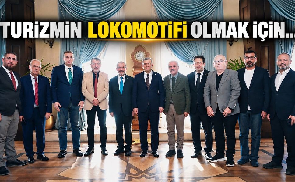 Turizmin Lokomotifi Olmak için...