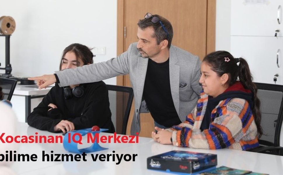 Kocasinan IQ Merkezi bilime hizmet veriyor