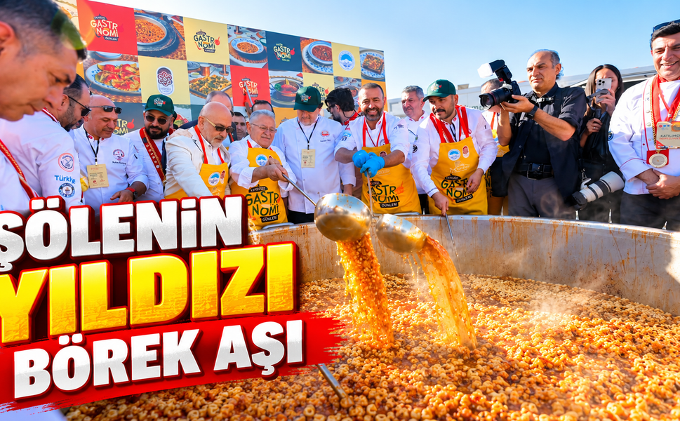 Gastronomi Günlerinde Bu Yılın Yıldızı Börek Aşı