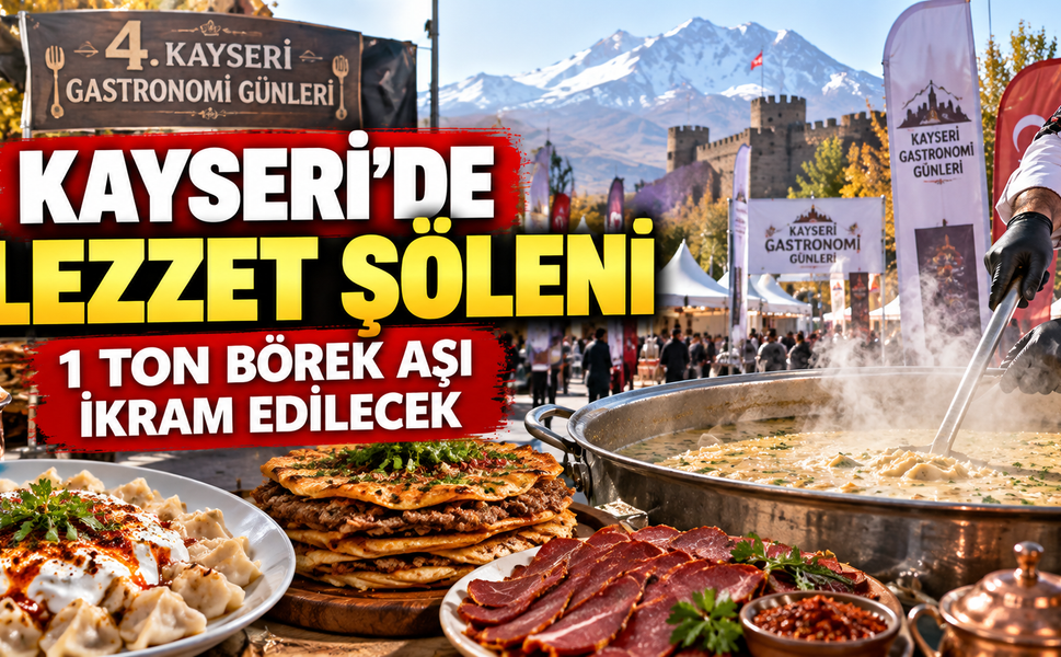 Kayseri'de Lezzet Şöleni Başlıyor! 1 Ton Börek Aşı İkram Edilecek