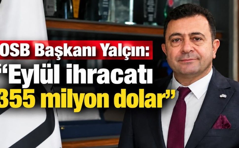 9 Aylık İhracat 2 Milyar 985 Milyon Dolar