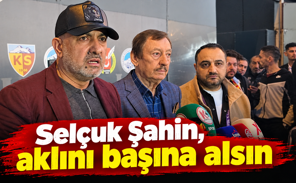 Ali Çamlı, Selçuk Şahin’e yüklendi