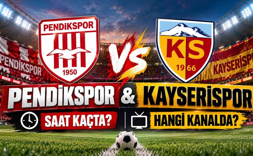 Pendikspor – Kayserispor Maçı Saat Kaçta, Hangi Kanalda?