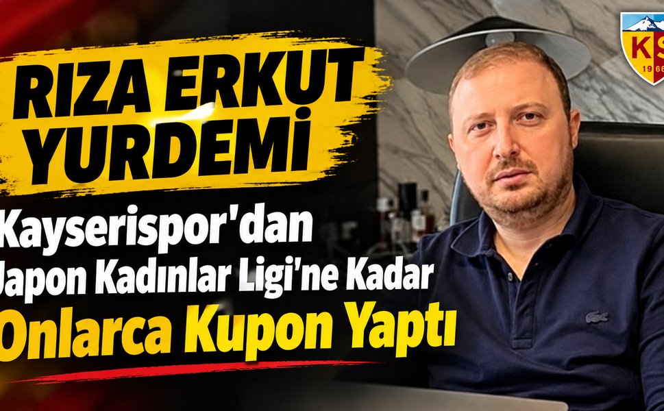 Rıza Erkut Yurdemi 135 kupon yapmış, 71 kez Kayserispor maçına bahis oynamış