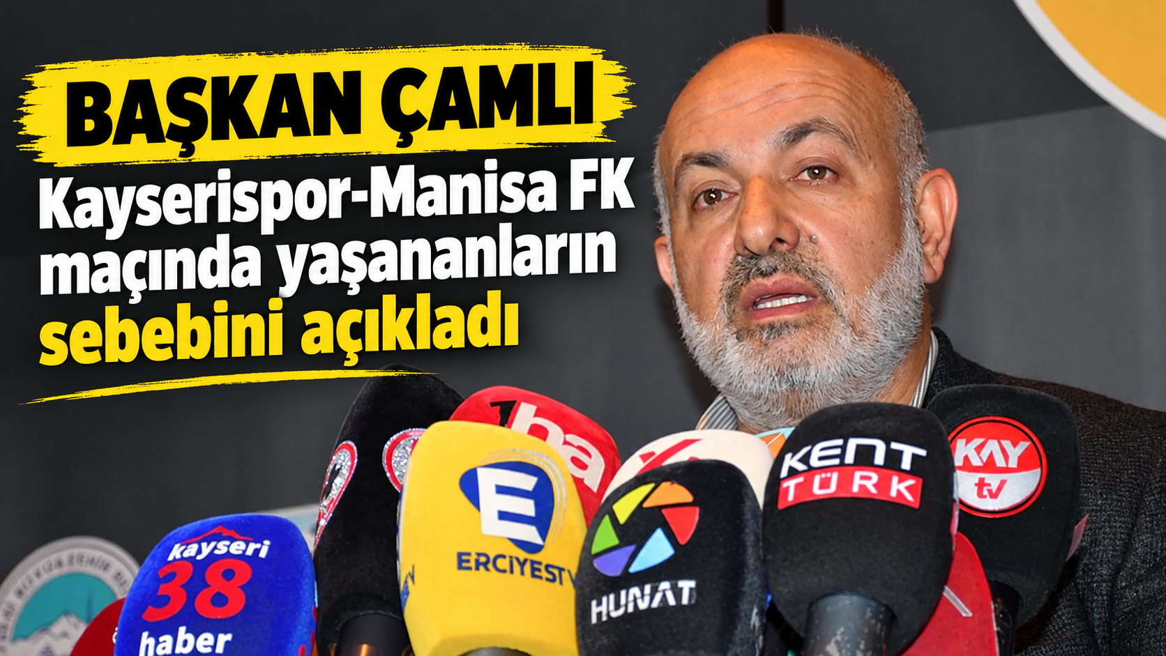Kayserispor Başkanı Ali Çamlı, Manisa FK maçı sonrası açıkladı